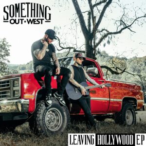Something Out West Leaving Hollywood EP